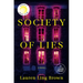 Society of Lies: Reese's Book Club: A Novel