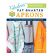 Fabulous Fat Quarter Aprons: Fun and Functional Retro Designs for Today's Kitchen