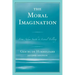 The Moral Imagination: From Adam Smith to Lionel Trilling