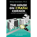 The House on Crash Corner