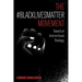 The #BlackLivesMatter Movement