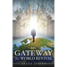 The Gateway To World Revival