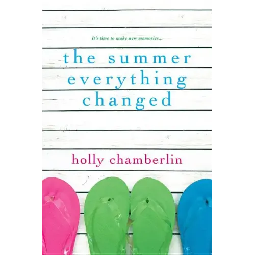The Summer Everything Changed