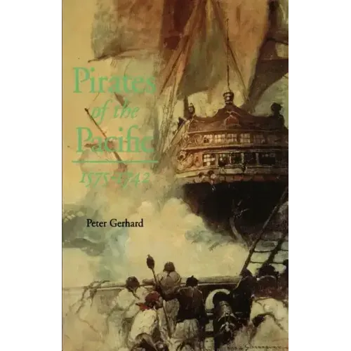 Pirates of the Pacific, 1575-1742