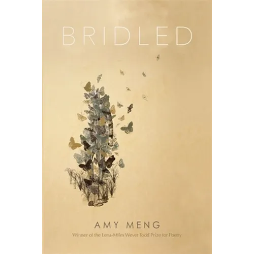 Bridled: Poems