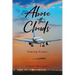 Above the Clouds: Taking Flight