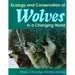 Ecology and Conservation of Wolves in a Changing World