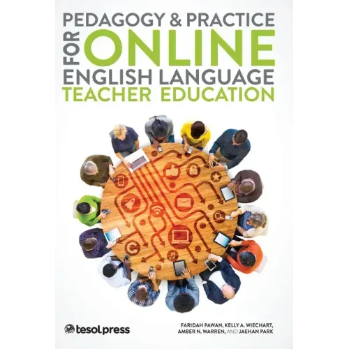 Pedagogy & Practice for Online English Language Teacher Education