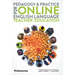 Pedagogy & Practice for Online English Language Teacher Education