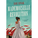 Mademoiselle Revolution