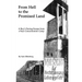 From Hell to the Promised Land: A Boy's Daring Escape from Nazi Concentration Camp