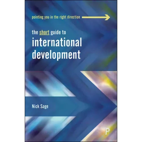 The Short Guide to International Development