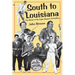 South to Louisiana: The Music of the Cajun Bayous 2nd Edition