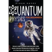 Quantum Physics for Beginners: The Easy Guide to Understand how Everything Works through the Behavior of Matter, the Law of Attraction and the Theory