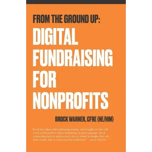 From the Ground Up: Digital Fundraising For Nonprofits