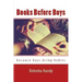 Books Before Boys: Because boys bring babies