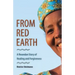 From Red Earth: A Rwandan Story of Healing and Forgiveness