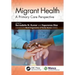 Migrant Health: A Primary Care Perspective
