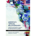 America's 'Special Relationships': Foreign and Domestic Aspects of the Politics of Alliance