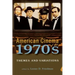 American Cinema of the 1970s: Themes and Variations