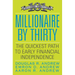 Millionaire by Thirty: The Quickest Path to Early Financial Independence