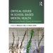 Critical Issues in School-Based Mental Health: Evidence-Based Research, Practice, and Interventions