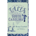 Forgotten Tales of South Carolina