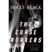 The Curse Workers: White Cat; Red Glove; Black Heart