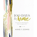 100 Days to Brave: Devotions for Unlocking Your Most Courageous Self