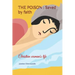 The Poison: Saved by faith: Christian woman's life