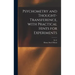 Psychometry and Thought-transference, With Practical Hints for Experiments