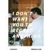 I Don't Want You To Regret Anything: A Memoir
