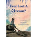 Ever Lost a Dream