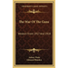 The War Of The Guns: Western Front 1917 And 1918