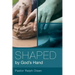 Shaped by God's Hand