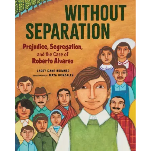 Without Separation: Prejudice, Segregation, and the Case of Roberto Alvarez