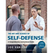 The Art and Science of Self Defense: A Comprehensive Instructional Guide