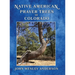 Native American Prayer Trees of Colorado