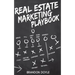 Real Estate Marketing Playbook