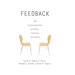 Feedback: The Communication of Praise, Criticism, and Advice