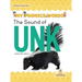 The Sound of Unk