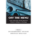 Off the Menu: Asian and Asian North American Women's Religion and Theology