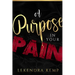 A Purpose in Your Pain
