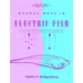 Neural Nets in Electric Fish