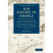 The History of Jamaica - Volume 2