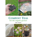 Compost Teas for the Organic Grower