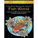 Fish World - Adult Coloring Book: Stress Relieving Designs for Adults Relaxation