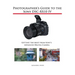 Photographer's Guide to the Sony DSC-RX10 IV: Getting the Most from Sony's Advanced Digital Camera