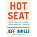 Hot Seat: What I Learned Leading a Great American Company