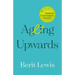 Ageing Upwards: A mindfulness-based framework for the longevity revolution